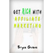 Get Rich With Affiliate Marketing