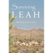Surviving Leah: When Giving Up Isn't an Option