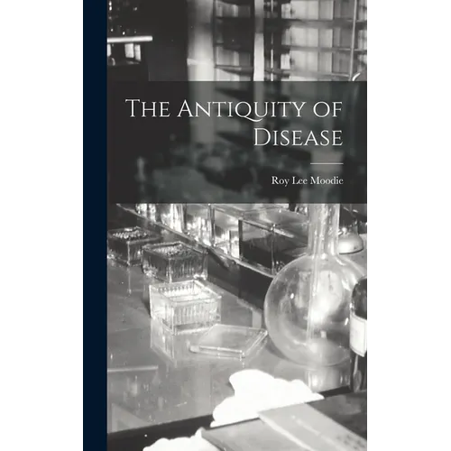 The Antiquity of Disease