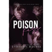 Poison Kiss: a dark bully romance