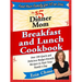 The $5 Dinner Mom Breakfast and Lunch Cookbook: 200 Recipes for Quick, Delicious, and Nourishing Meals That Are Easy on the Budget and a Snap to Prepa