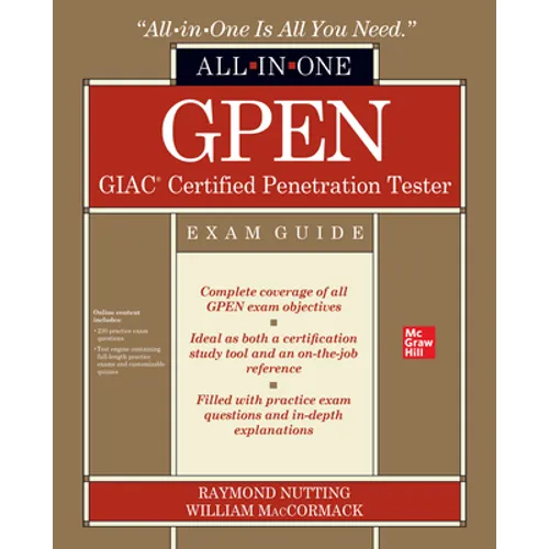 Gpen Giac Certified Penetration Tester All-In-One Exam Guide