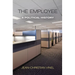The Employee: A Political History