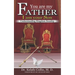 You are my Father; I am your Son - Understanding Kingdom Sonship (Revised)