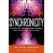 Synchronicity: The Art of Coincidence, Choice, and Unlocking Your Mind