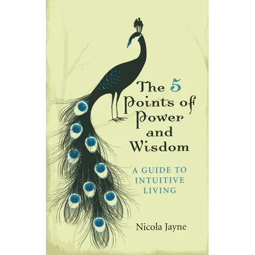 The 5 Points of Power and Wisdom