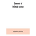 Elements of political science