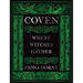 Coven: Where Witches Gather