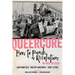 Queercore: How to Punk a Revolution: An Oral History