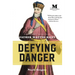 Defying Danger: A Novel Based on the Life of Father Matteo Ricci