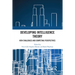 Developing Intelligence Theory: New Challenges and Competing Perspectives