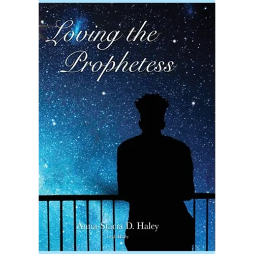 Loving the Prophetess