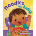 Noodles for Baby