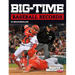 Big-Time Baseball Records