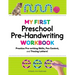 My First Preschool Pre-Handwriting Workbook: Practice Pre-Writing Skills, Pen Control, and Tracing Letters!