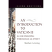 An Introduction to Vatican II As An Ongoing Theological Event