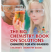 The Big Chemistry Book on Solutions - Chemistry for 4th Graders Children's Chemistry Books