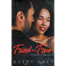 Tried and True: A BWWM Romance Novella