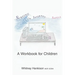 Surfing the Internet Safely: A Workbook for Children