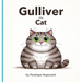 Gulliver the Cat