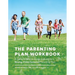 The Parenting Plan Workbook: A Comprehensive Guide to Building a Strong, Child-Centered Parenting Plan