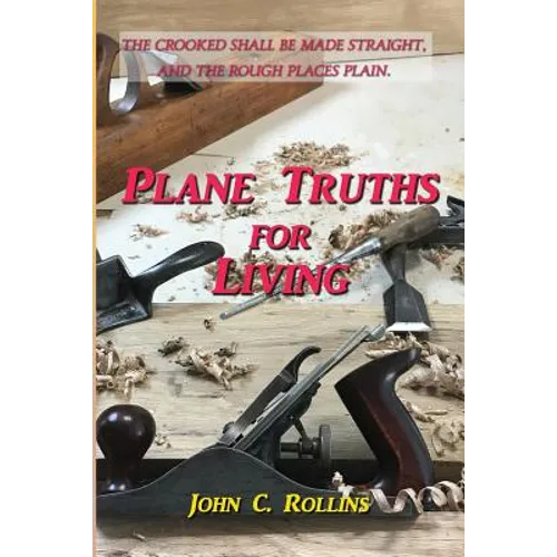 Plane Truths for Living