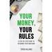 Your Money, Your Rules