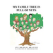 My Family Tree is Full of Nuts