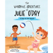 The Wondrous Adventures of Julie O'Day: A Day at the Beach