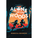 Alone in the Woods