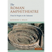 The Roman Amphitheatre