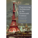 Experiencing Architecture in the Nineteenth Century: Buildings and Society in the Modern Age