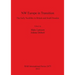 NW Europe in Transition: The Early Neolithic in Britain and South Sweden