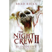 The Night Crew II: Bloodlust