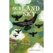 Our Land Is the Sky: The Adventures of Jimmy Fastwing