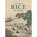 A History of Rice in China