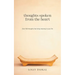 Thoughts Spoken From the Heart: Over 500 thoughts that bring meaning to your life