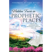 Hidden Faces in Prophetic Places: Unveiling Supernatural Mysteries Through Prayer