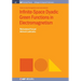 Infinite-Space Dyadic Green Functions in Electromagnetism
