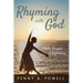 Rhyming with God: Poetic Prayers & Reflections