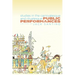 Public Performances: Studies in the Carnivalesque and Ritualesque