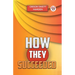 How They Succeeded