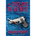 The Cyclops Revenge: A Jason Rodgers Novel