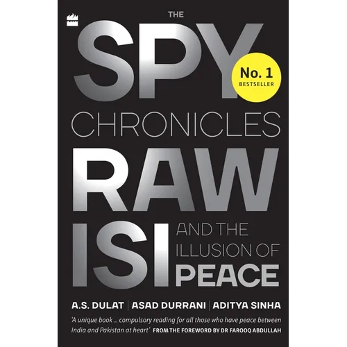 The Spy Chronicles: Raw, Isi and the Illusion of Peace