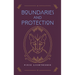 Boundaries and Protection