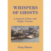 Whispers of Ghosts: A Journal of Days and Nights Ukraine