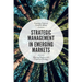 Strategic Management in Emerging Markets: Aligning Business and Corporate Strategy