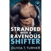 Stranded With A Ravenous Shifter
