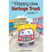 The Happy Little Garbage Truck