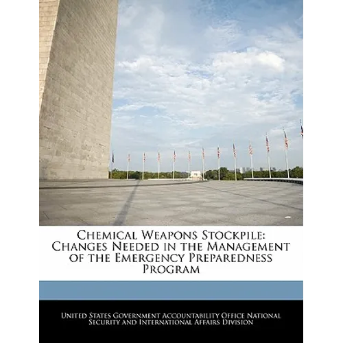 Chemical Weapons Stockpile: Changes Needed in the Management of the Emergency Preparedness Program